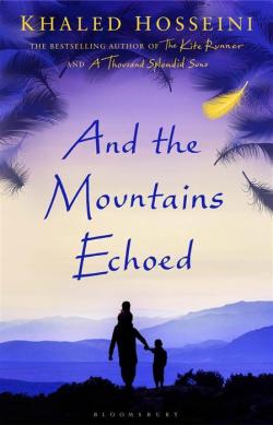 And the Mountains Echoed By Khaled Hosseini