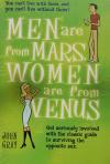 Men are from Mars, Women are from Venus (John Gray)