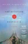 The Devotion of Suspect X: A Detective Galileo Novel (Detective Galileo Series)